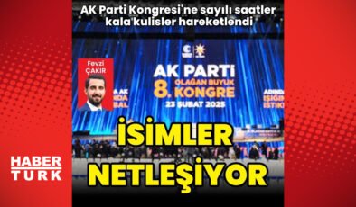 AK Parti’nin bugün düzenlenecek 8. Olağan Büyük Kongresi’nde kulisler hareketlenmeye başladı