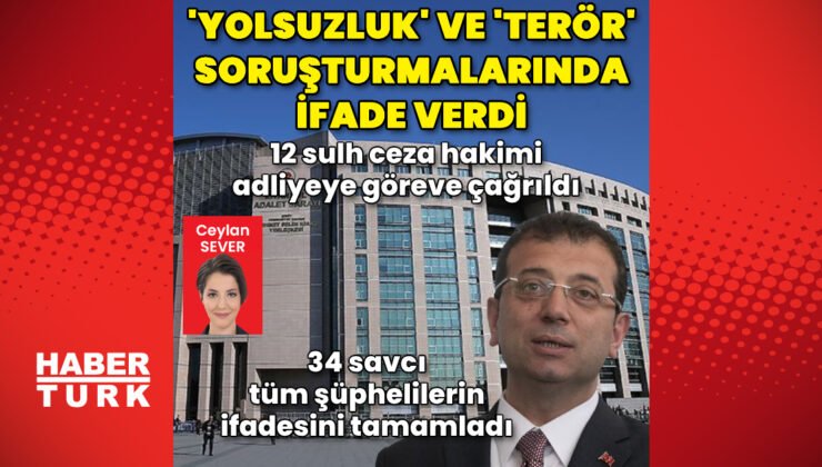 İBB Başkanı Ekrem İmamoğlu’nun ‘yolsuzluk’ ve ‘terör’ ifadesi tamamlandı