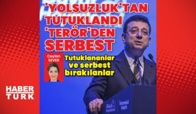 İmamoğlu ‘yolsuzluktan’ tutuklandı, ‘terör’den serbest