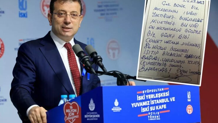 İmamoğlu’ndan cezaevinden el yazısıyla mesaj