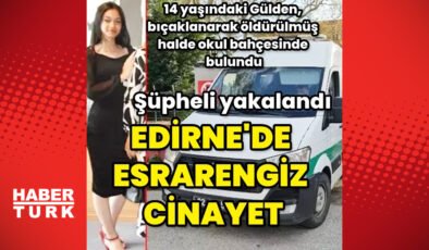 14 yaşındaki Gülden, bıçaklanarak öldürülmüş halde okul bahçesinde bulundu