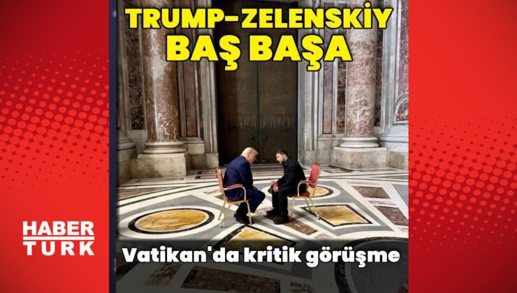 ABD Başkanı Trump, Ukrayna Devlet Başkanı Zelenskiy ile baş başa görüştü