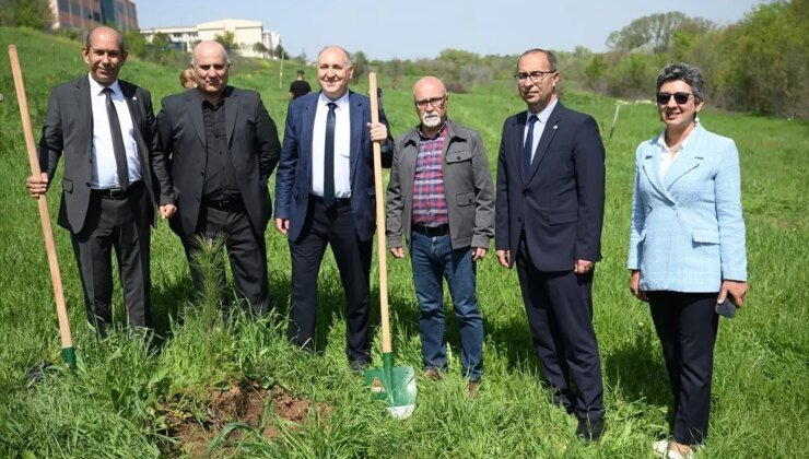 Trakya Üniversitesi Botanik Bahçesi’ne Fidan Dikildi