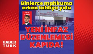 Yeni infaz düzenlemesi kapıda! Binlerce mahkuma erken tahliye yolu