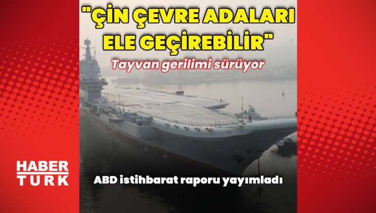 ABD istihbaratından önemli Tayvan raporu