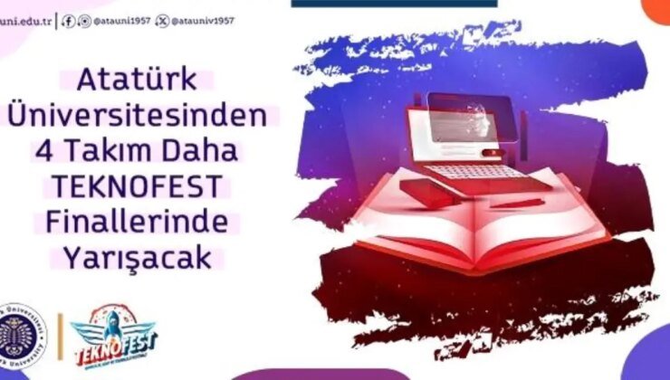 Atatürk Üniversitesi TEKNOFEST 2025 Finaline 8 Takım ile Katılıyor