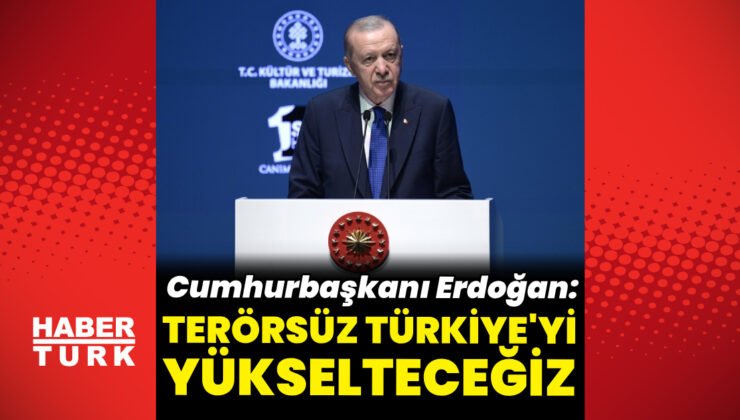 Cumhurbaşkanı Recep Tayyip Erdoğan’dan açıklamalar
