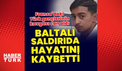 Fransa’da Türk genci baltalı saldırıda öldürüldü