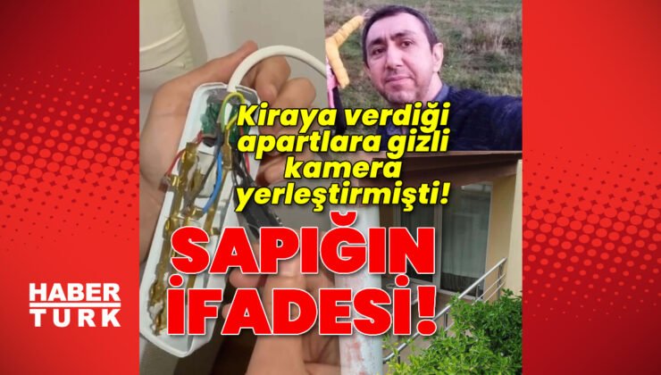Gizli kamera skandalında sapığın ifadesi ortaya çıktı!
