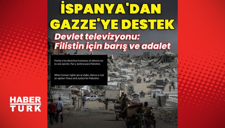 İspanya devlet televizyonundan Filistin’e destek