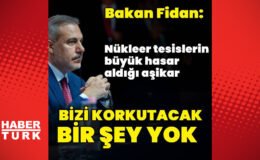 Bakan Fidan: ABD ile İran arasında anlaşma sağlanmalı