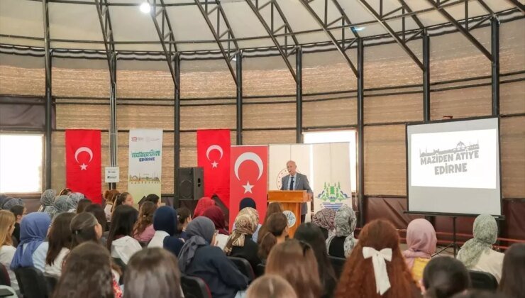 Edirne’de Gençlik Kampı Açılışı: Rektör Hatipler’den Tarih Dersi