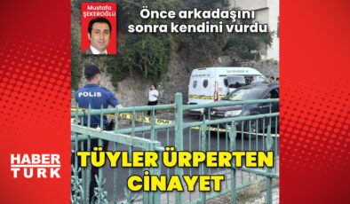 Önce arkadaşını sonra kendini vurdu