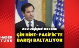 ABD: Çin Hint-Pasifik’te barışı baltalıyor