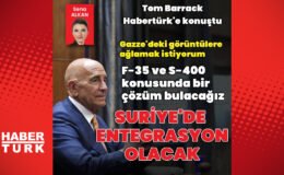 ABD’nin Ankara Büyükelçisi Tom Barrack’tan Habertürk’e açıklamalar