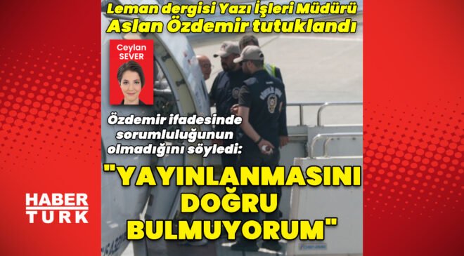 Aslan Özdemir tutuklandı