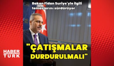 Bakan Fidan, Suriyeli mevkidaşı ile görüştü