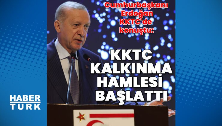 “KKTC kalkınma hamlesi başlattı”