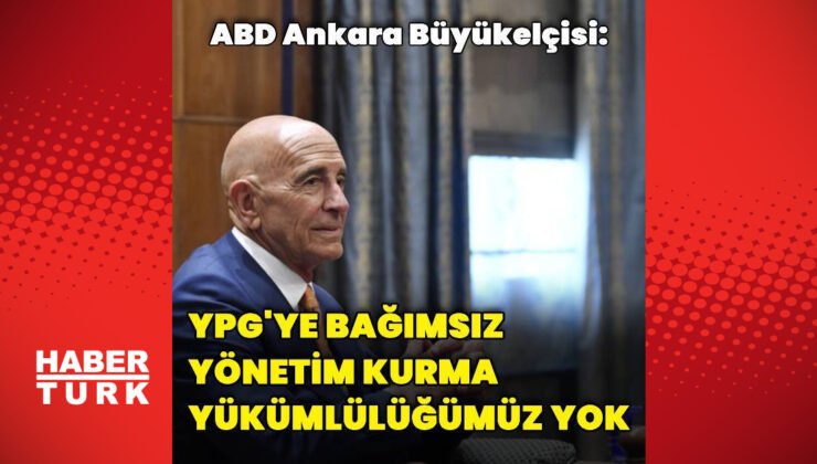 Thomas Barrack’tan PKK/YPG açıklaması