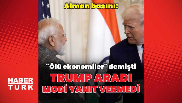 Alman basını: Modi Trump’ın aramasına dönmedi