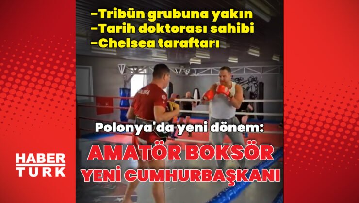 Amatör boksör yeni cumhurbaşkanı: Karol Nawrocki