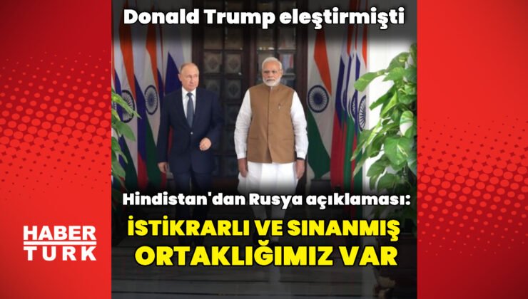 Hindistan’dan Rusya açıklaması