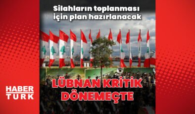 Lübnan’da silahların toplanması kararı