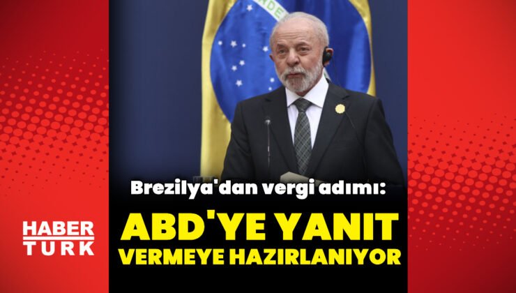 Lula da Silva: ABD’ye yanıt vermek için çalışma yürütüyoruz